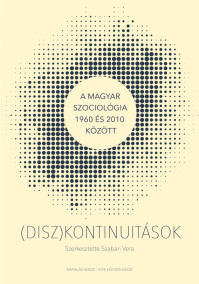 Megjelent a hazai szociológia történetével foglalkozó kötetünk